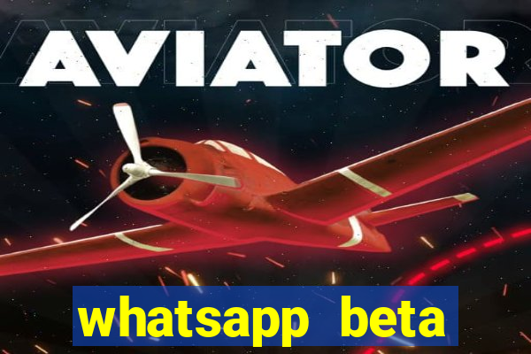 whatsapp beta testflight code